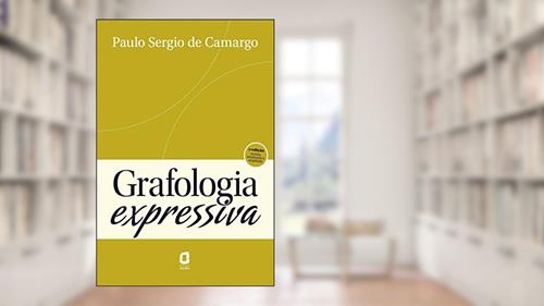Capa de Grafologia expressiva, do autor Paulo Sergio de Camargo