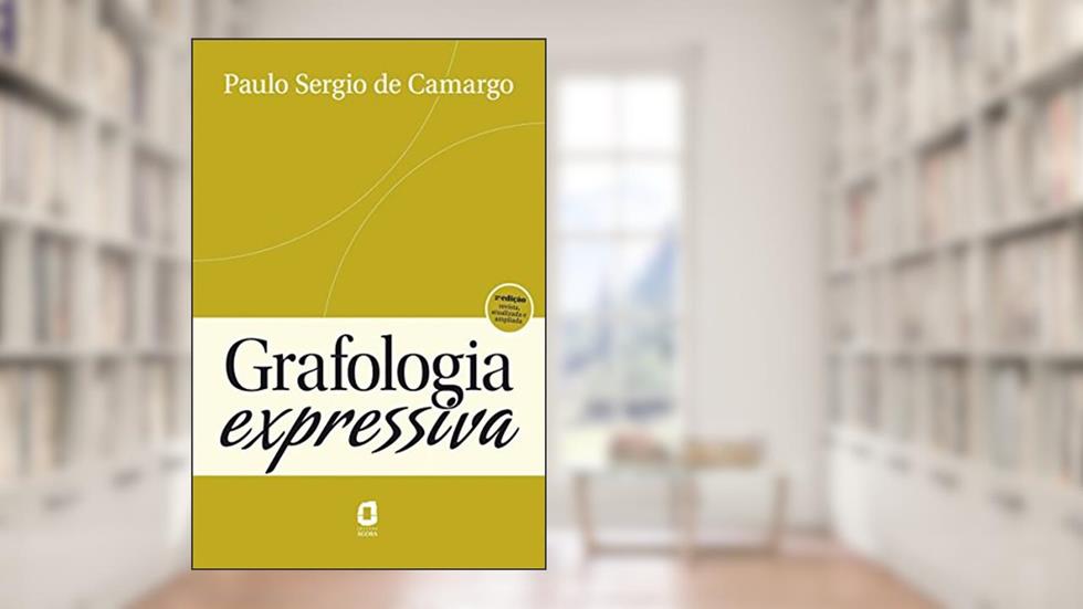 Grafologia expressiva, do autor Paulo Sergio de Camargo