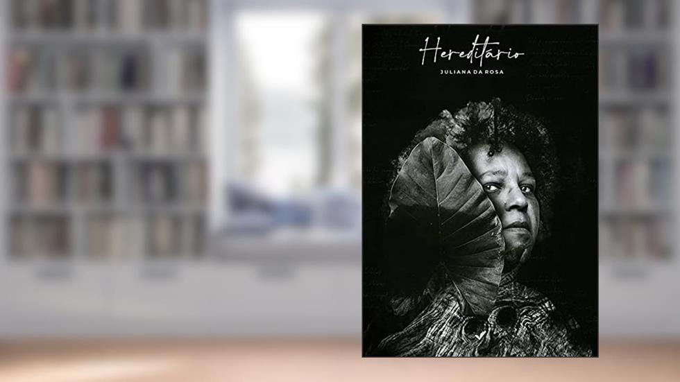 Hereditário, do autor Juliana da Rosa