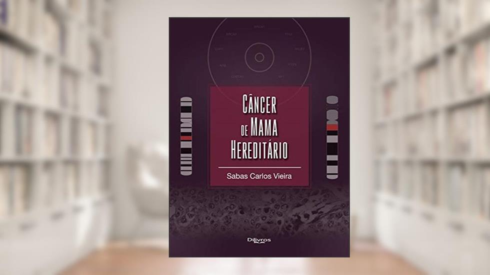 Cancer De Mama Hereditario, do autor Sabas Carlos Vieira
