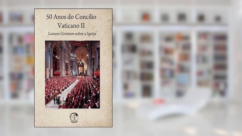 50 Anos do Concilio Vaticano II - Vol. 1 - Lumem Gentium Sobre a Igreja - 1ª, do autor Cnbb