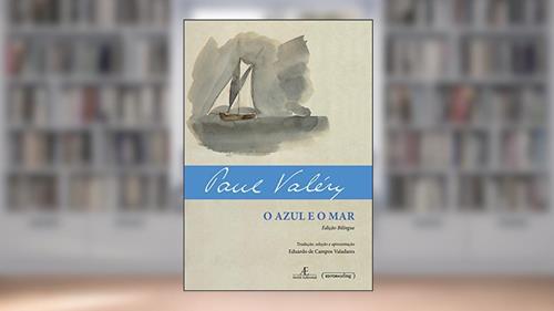 Capa de O Azul e o Mar, do autor Paul Valéry