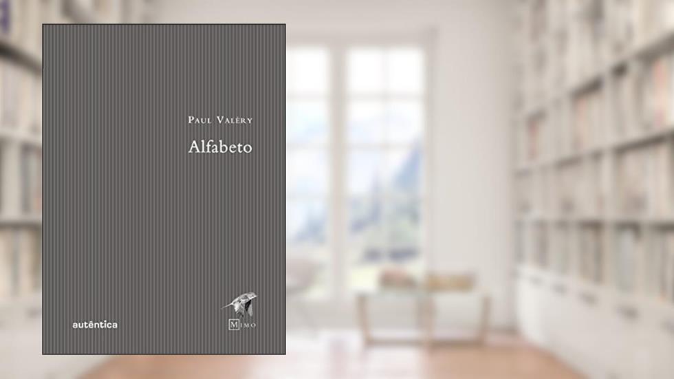 Alfabeto, do autor Paul Valéry
