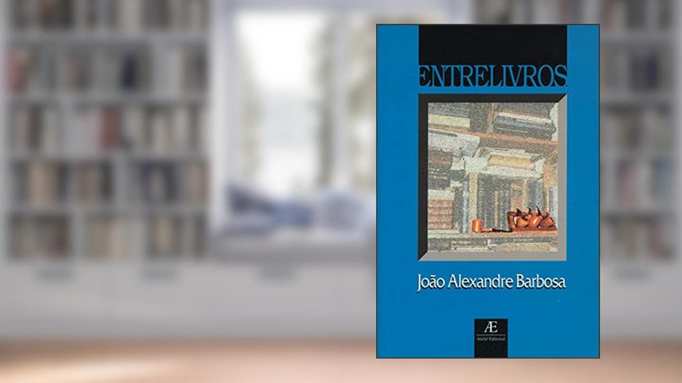 Entrelivros, do autor João Alexandre Barbosa