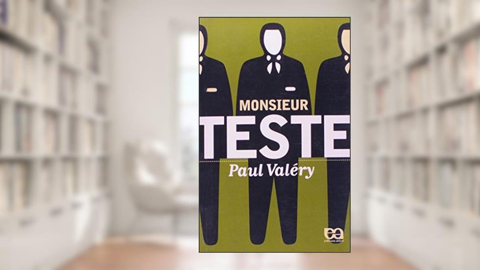 Monsieur Teste, do autor Paul Valery