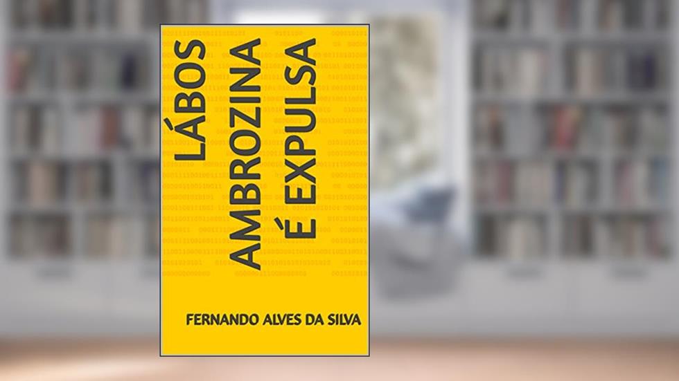 Lábos Ambrozina é expulsa, do autor fernando alves da silva