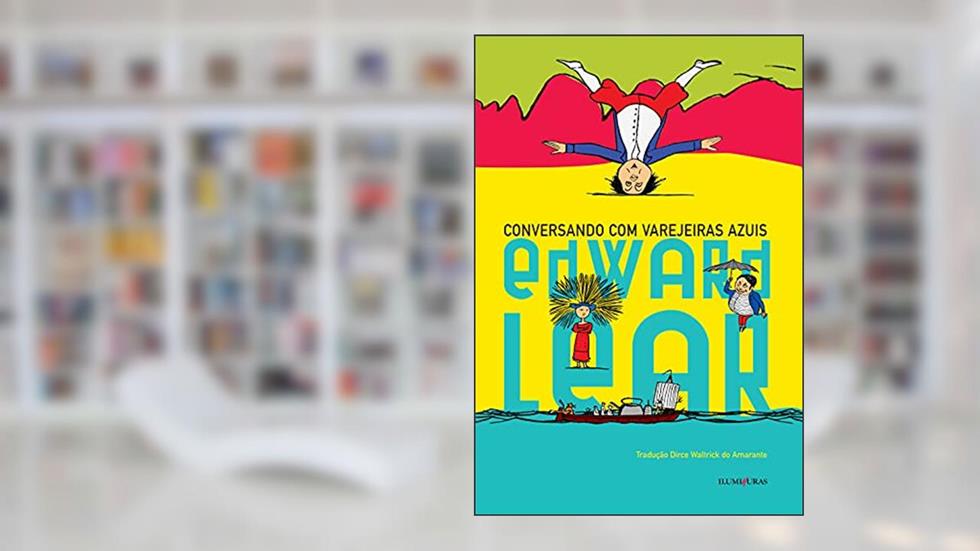 Conversando com varejeiras azuis, do autor Edward Lear