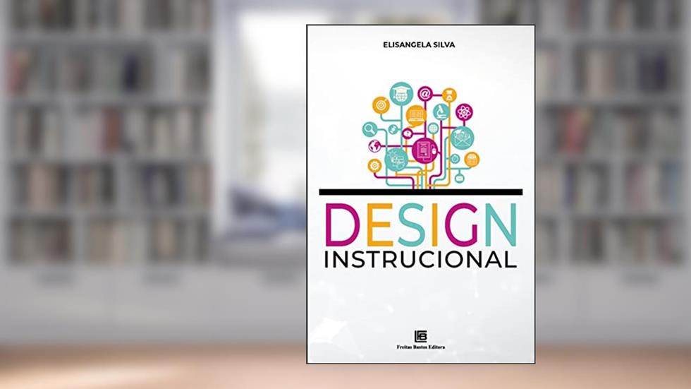 Design Instrucional, do autor Elisangela Silva