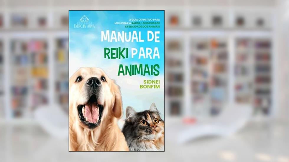 Manual de Reiki Para Animais, do autor Sidnei Bonfim