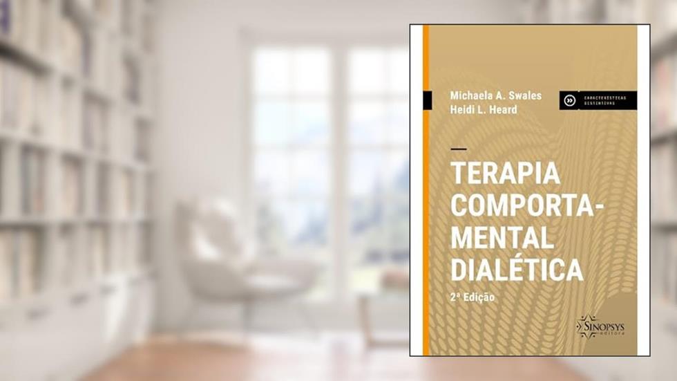 Terapia Comportamental Dialética, do autor Michaela A. Swales