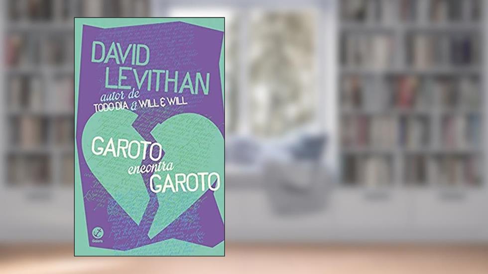 Garoto encontra garoto, do autor David Levithan