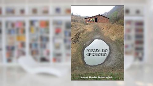 Capa de Poesia do Oprimido, do autor Manoel Messias Belisario Neto