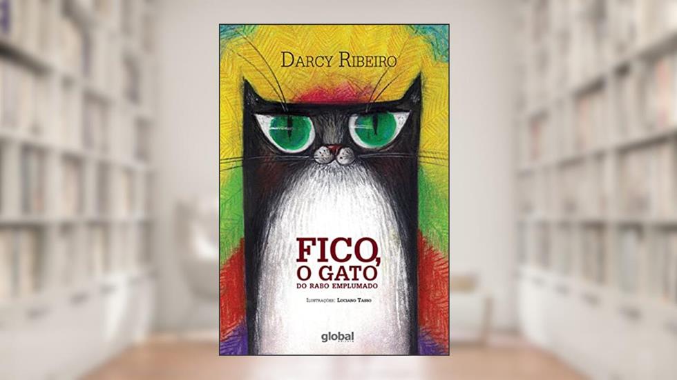 Fico, o gato do rabo emplumado, do autor Darcy Ribeiro