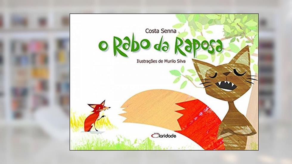 O Rabo da Raposa, do autor Costa Senna