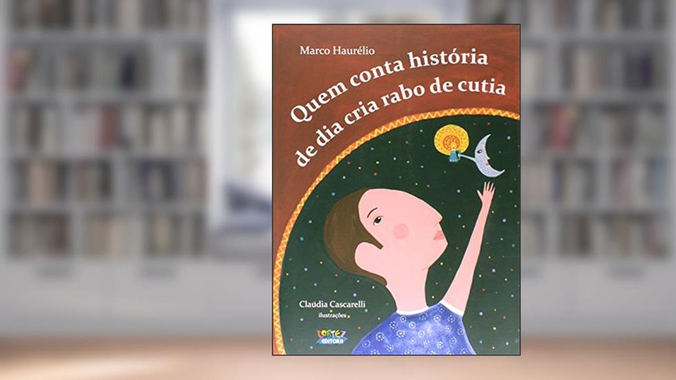 Quem conta história de dia cria rabo de cutia, do autor Marco Haurélio