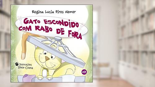 Capa de Gato Escondido com Rabo de Fora, do autor Regina Lucia Pires Nemer