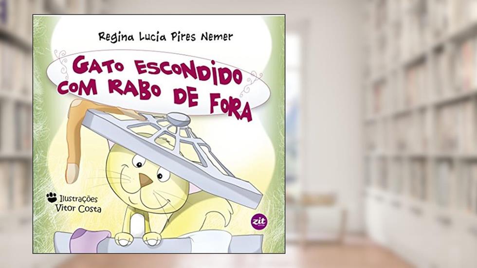Gato Escondido com Rabo de Fora, do autor Regina Lucia Pires Nemer