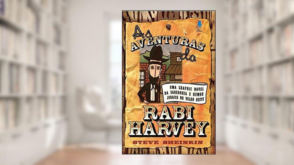 As Aventuras Do Rabi Harvey, do autor Steve Sheinkin