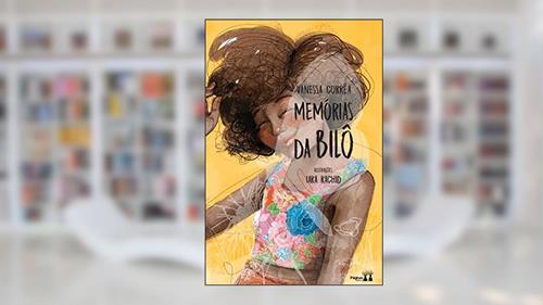 Capa de Memórias da Bilô, do autor Vanessa Corrêa