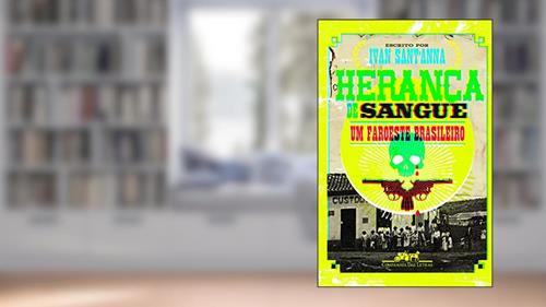 Capa de Herança de sangue, do autor Ivan Sant'Anna