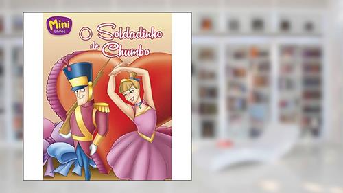Capa de Mini - Clássicos: Soldadinho de Chumbo, O, do autor Roberto Belli