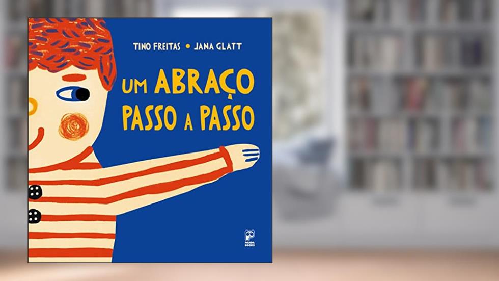 Um abraço passo a passo, do autor Tino Freitas; Jana Glatt