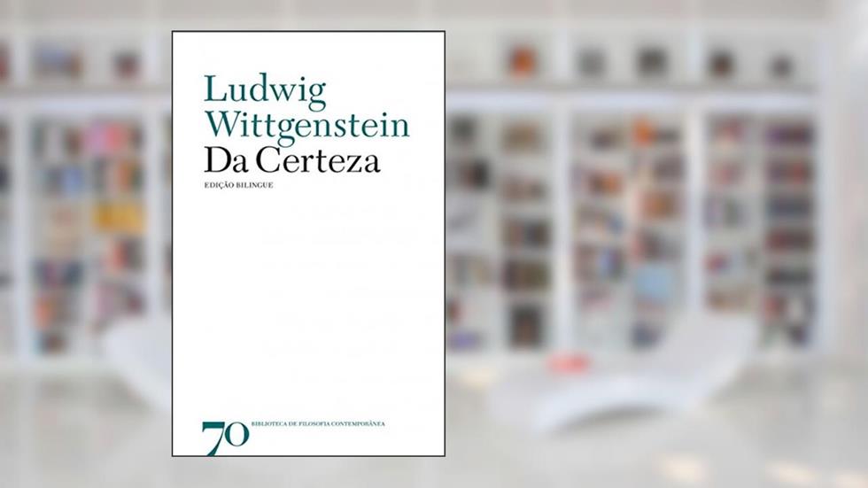 Da Certeza, do autor Ludwig Wittgenstein