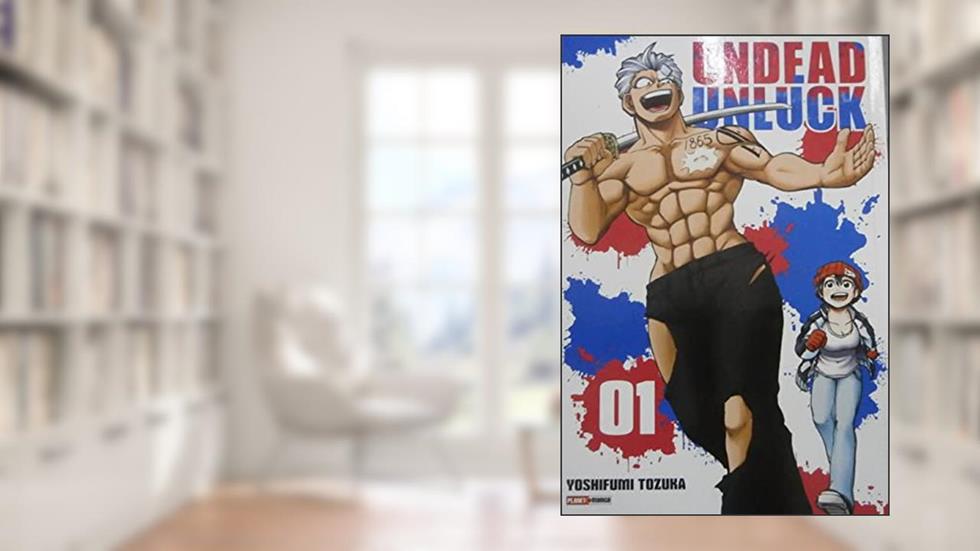 Undead Unluck 01, do autor Yoshifumi Tozuka