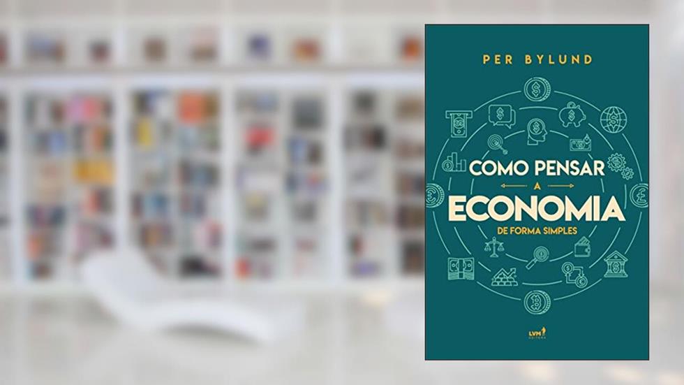 Como Pensar a Economia de Forma Simples, do autor Per Bylund