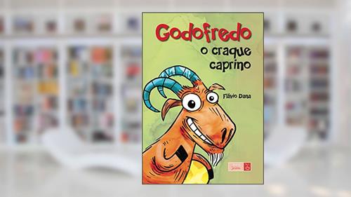 Capa de Godofredo: o craque caprino, do autor Flávio Dana