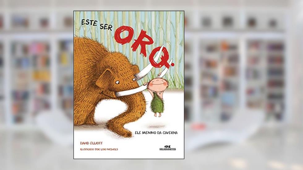 Este ser Orq.: Ele menino da caverna, do autor David Elliott