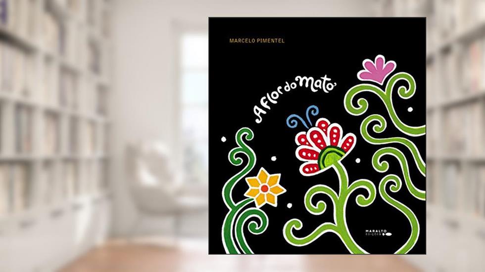 A Flor Do Mato, do autor Marcelo Pimentel