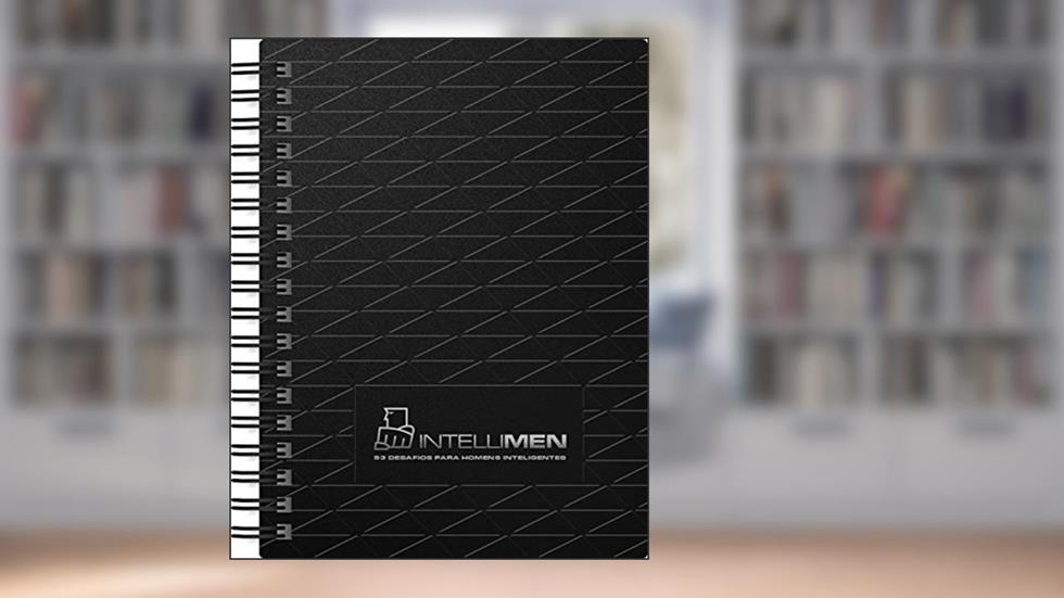 Intellimen: 53 desafios para homens inteligentes, do autor Renato Cardoso