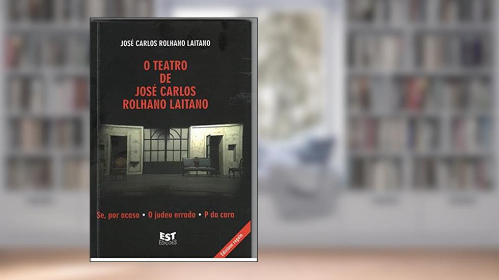 O Teatro (1), do autor José Carlos Rolhano Laitano