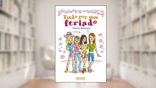Capa de Tudo por um feriado, do autor Thalita Rebouças