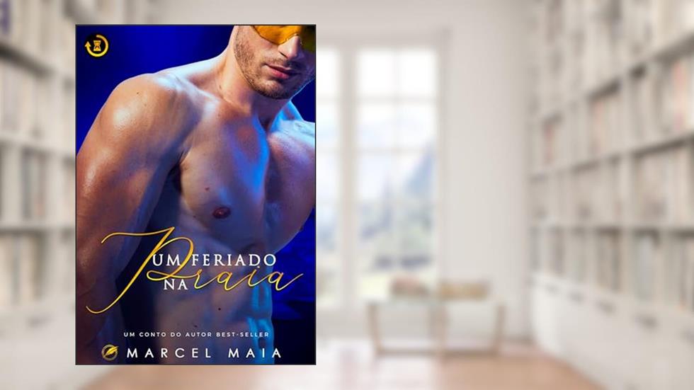 Um Feriado na Praia (Histórias Curtas), do autor Marcel Maia