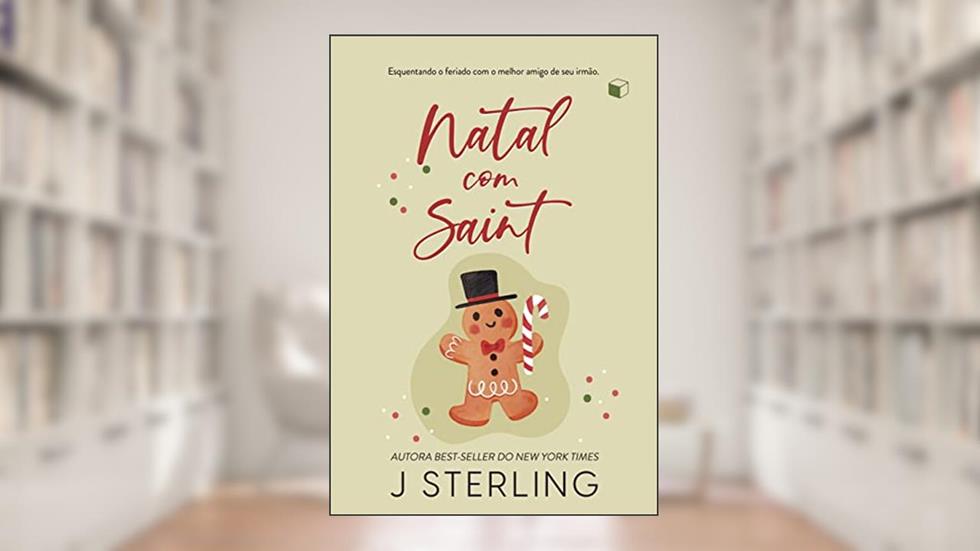 Natal com Saint (Divertindo-se no Feriado), do autor J. Sterling