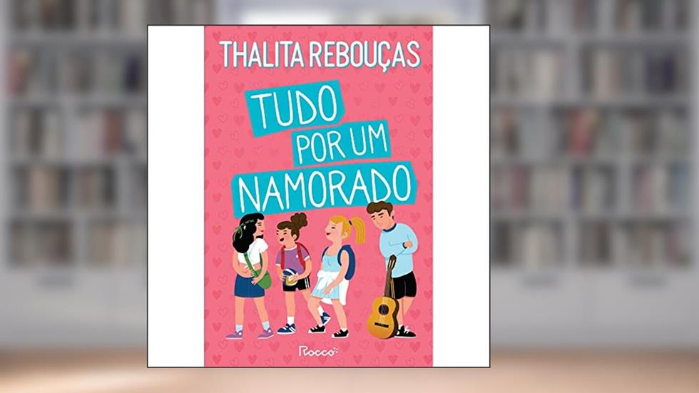 Tudo por um namorado: capa nova - novo selo, do autor Thalita Rebouças