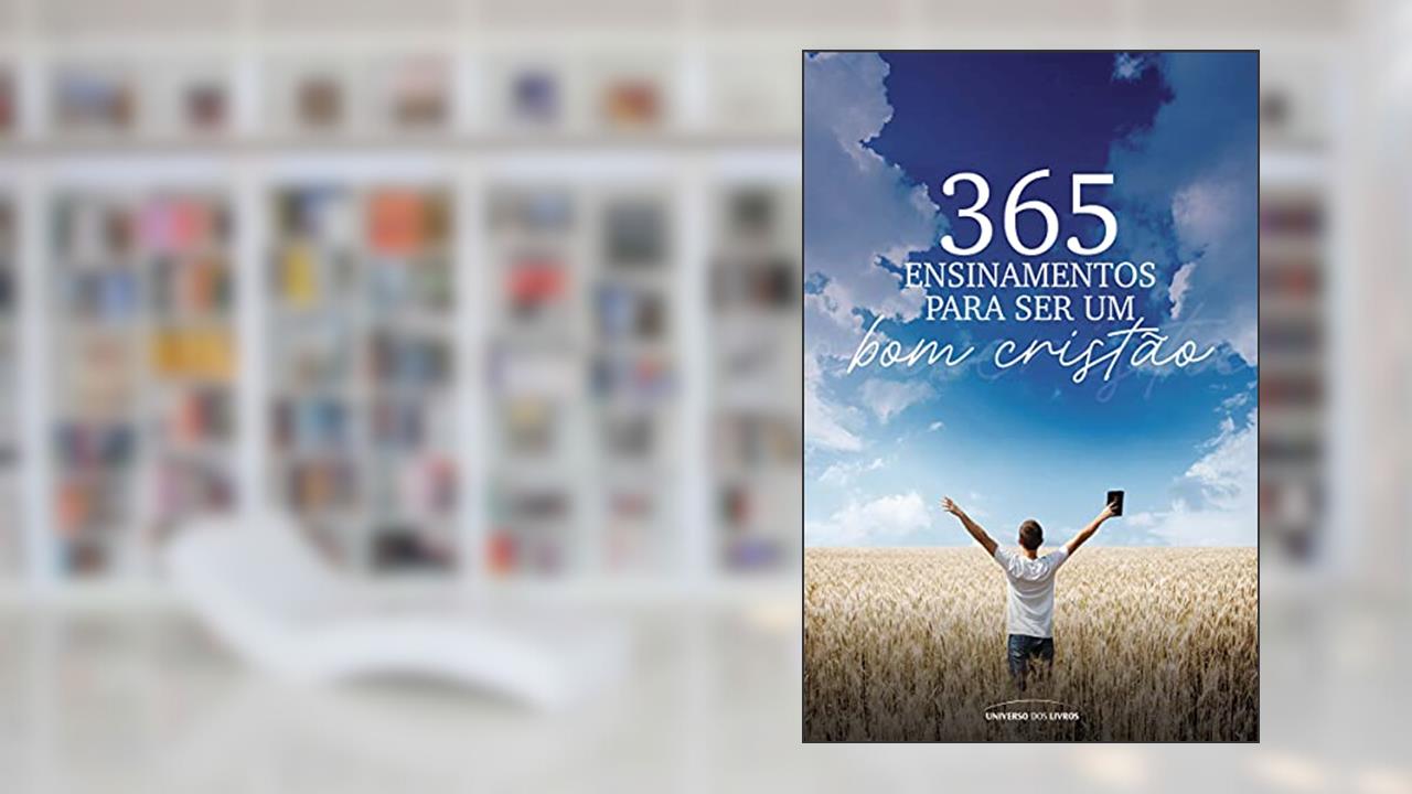 365 ensinamentos para ser um bom cristão - Pocket, do autor Universo dos Livros