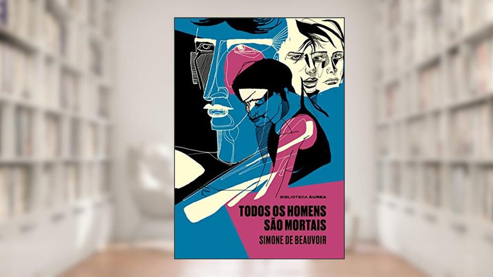 Todos os homens são mortais, do autor Simone de Beauvoir