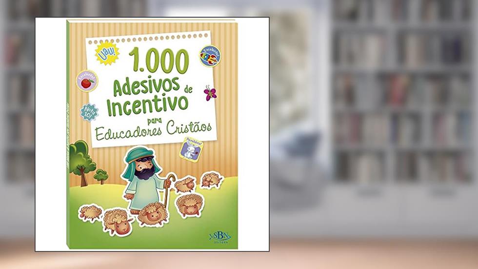 1000 Adesivos de Incentivo p/ Educ. Cristãos, do autor Todolivro