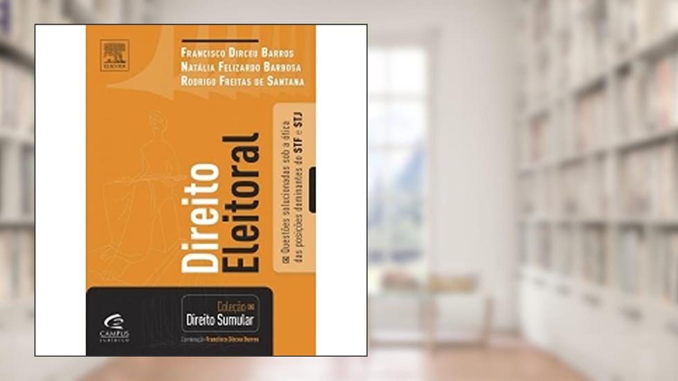 Direito Eleitoral, do autor Francisco Dirceu Barros
