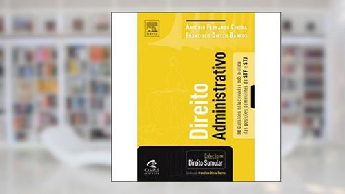 Capa de Direito Administrativo - Coleção Direito Sumular, do autor Antônio Fernando Cintra