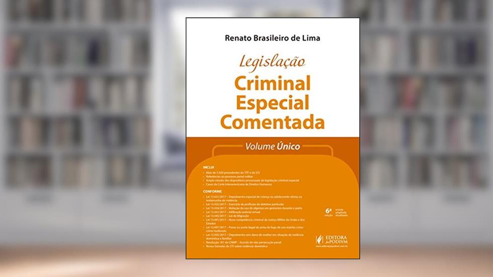 Legislação Criminal Especial Comentada: Volume único, do autor Renato Brasileiro de Lima