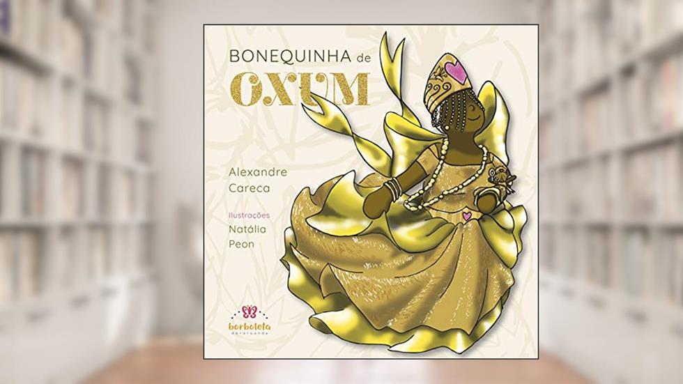 Bonequinha de Oxum, do autor Alexandre Careca