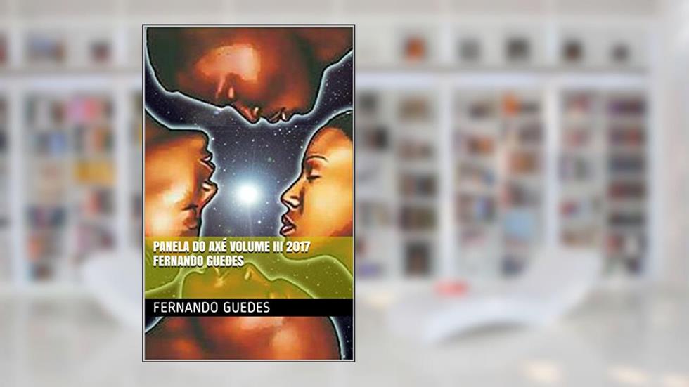 Panela do axé volume III 2017 Fernando Guedes (03 Livro 3), do autor FERNANDO GUEDES