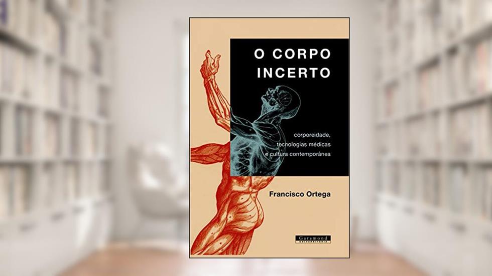O corpo incerto, do autor Francisco Javier Guerrero Ortega