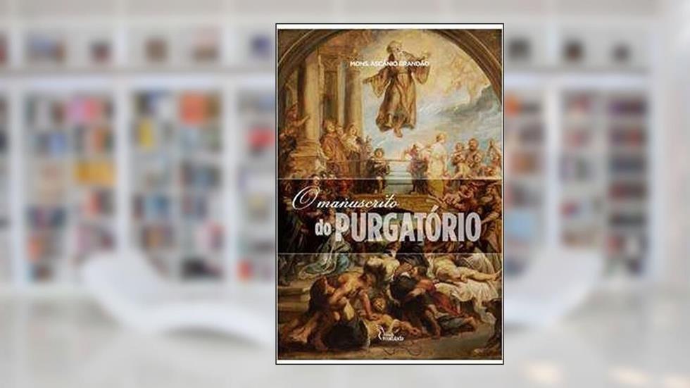 O Manuscrito do Purgatório, do autor Ascanio Brandao