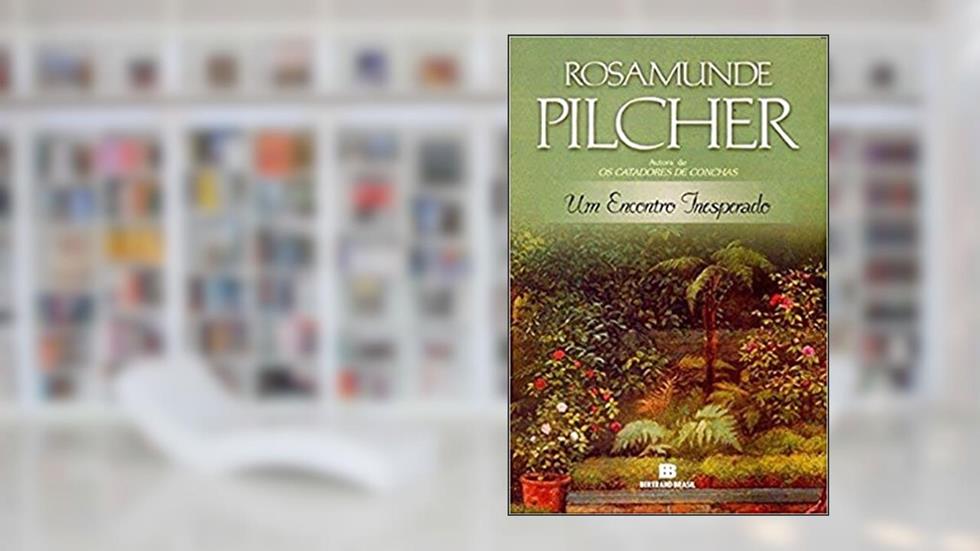Um encontro inesperado, do autor Rosamunde Pilcher