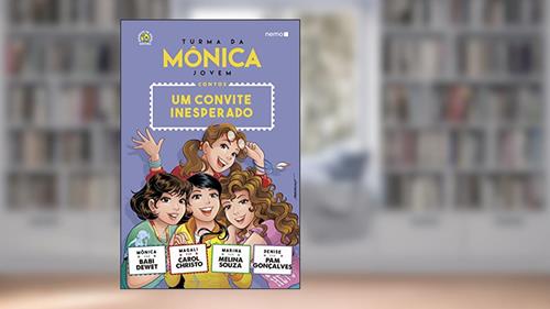 Capa de Turma da Mônica Jovem: Um convite inesperado, do autor Babi Dewet; Carol Christo; Melina Souza; Pam Gonçalves